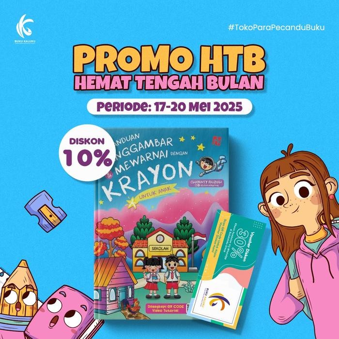 

Panduan Menggambar & Mewarnai Dengan Krayon Untuk Anak - Chayanty Fauziah -Bukukaluku