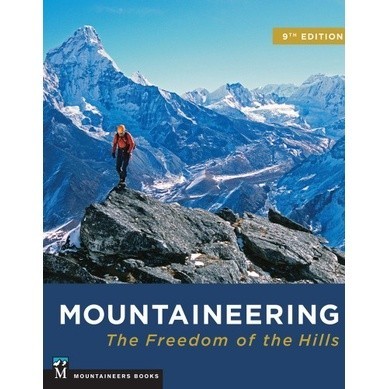 

Readers Collection-Pl_Mountaineering: The Freedom of the Hills I The Mountaineers(En/In version)