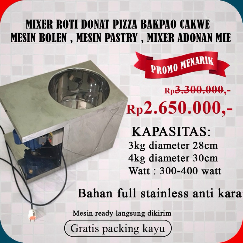 MIXER ADONAN ROTI DONAT PIZZA BAKPAO CAKWE, MESIN ADONAN MIE, MIXER ADONAN MIE, MIXER CIRENG, MESIN