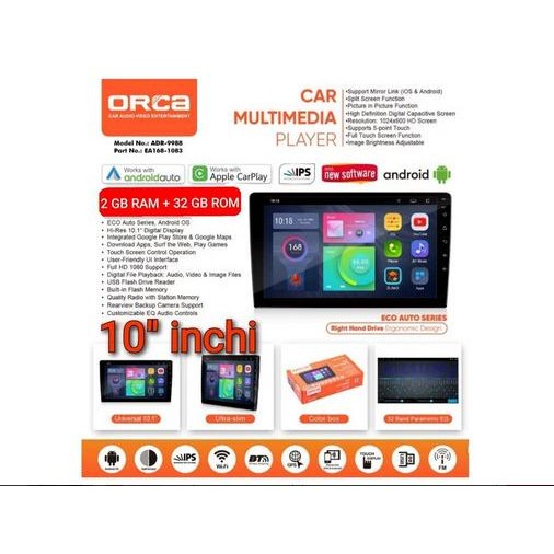 PREMIUM Head Unit ORCA ECO SERIES ANDROID 10 inch ORCA ADR 9988 -Dinasti Audio
