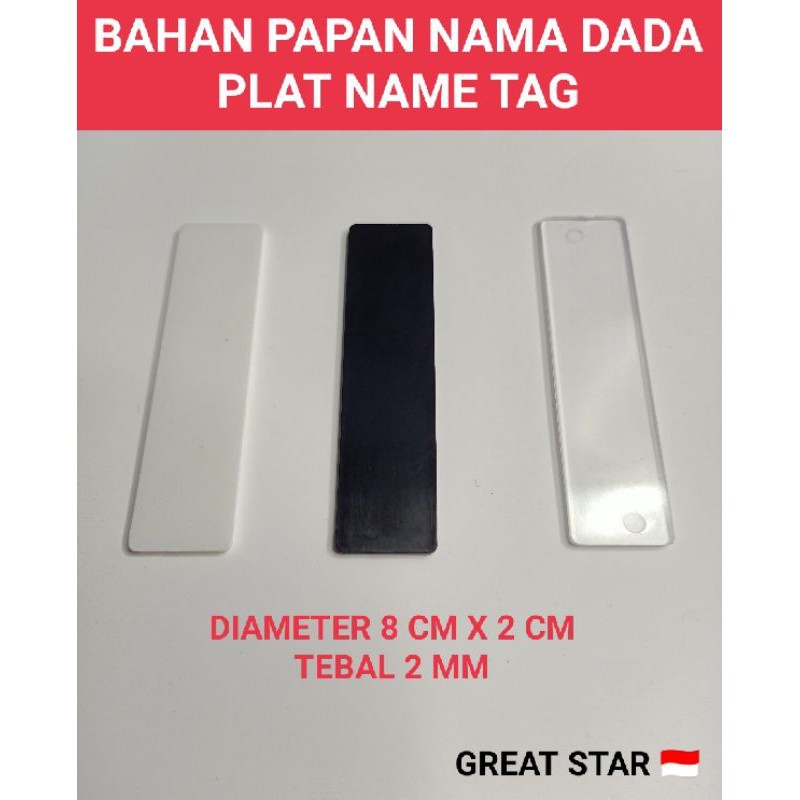 

PLAT NAME TAG PLASTICK / Bahan Name Tag Plastick 8x2cm tebal -/+ 2mm isi 100pcs/pak WE!!!
