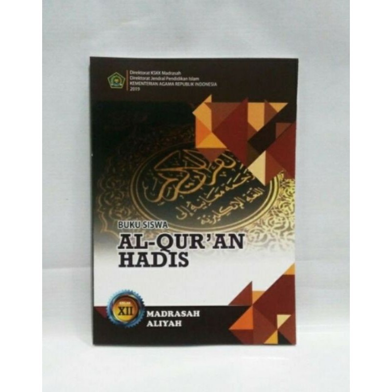 

ORI buku teks siswa Alquran hadist k13 Depag untuk madrasah Aliyah kelas 12 edisi revisi WE!!