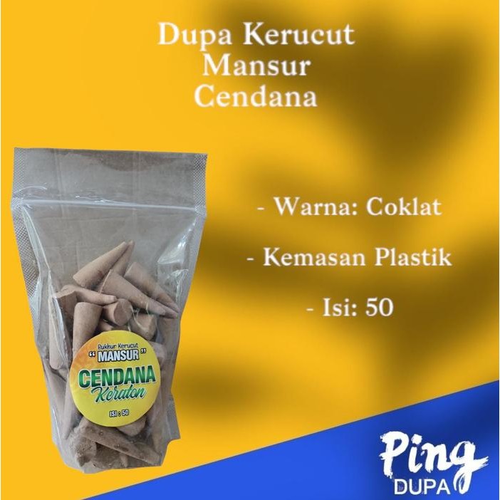 Dupa Kerucut Mansur Cendana