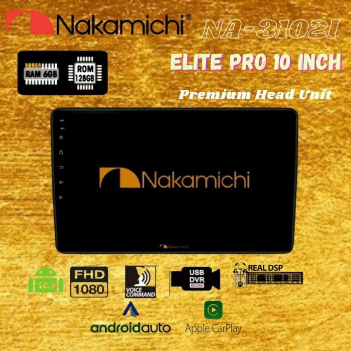 NAKAMICHI NA-3102i ELITE PRO 10 Android 10" 6/128 Head Unit Double Din