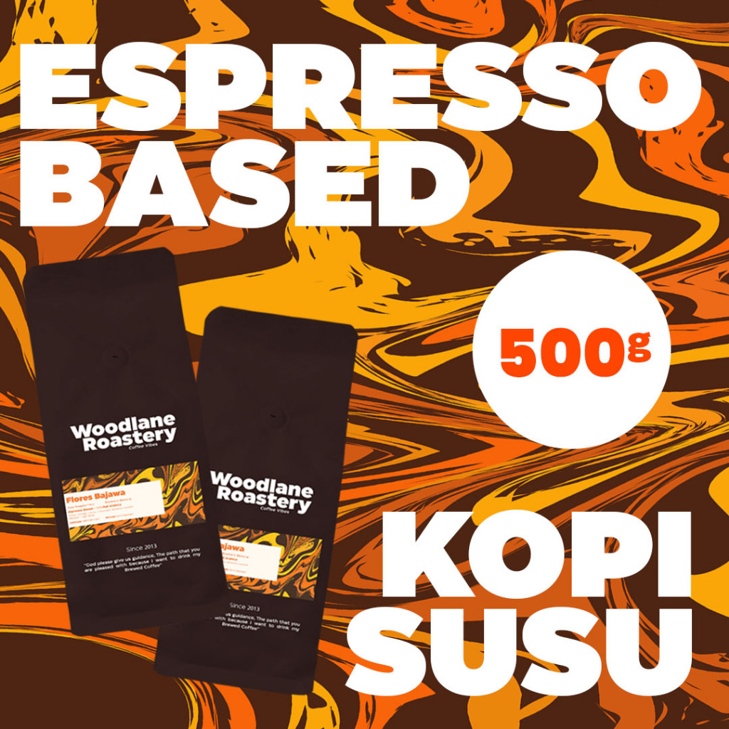 

Kopi Espresso - Arabika Robusta HouseBlend Kopi Susu 500gr [Woodlane Roastery]