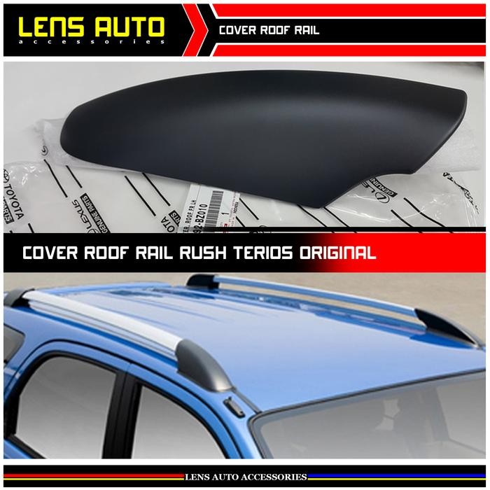 Cover Roof Rail / Tutup Roof Rail Rush/Terios Garansi Original Asli