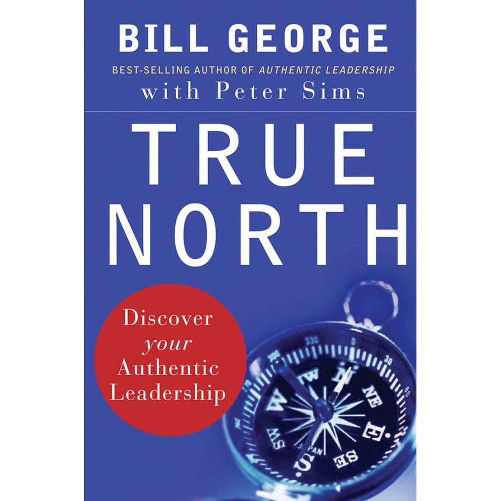 

Readers Collection-Pl_True North: Discover Your Authentic Leadership