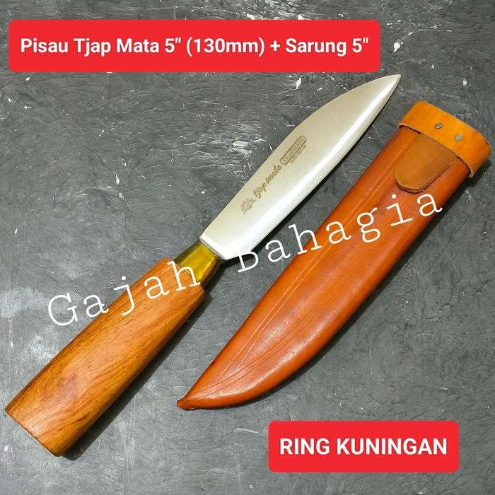 Pisau Cap Tjap mata + Sarung 5" 130mm Ring Kuningan piso dapur