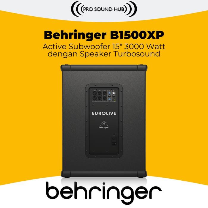 Behringer B1500Xp B1500-Xp Active Subwoofer Aktif 15" Sub 15 In 3000 Watt Woofer Turbosound High Cut