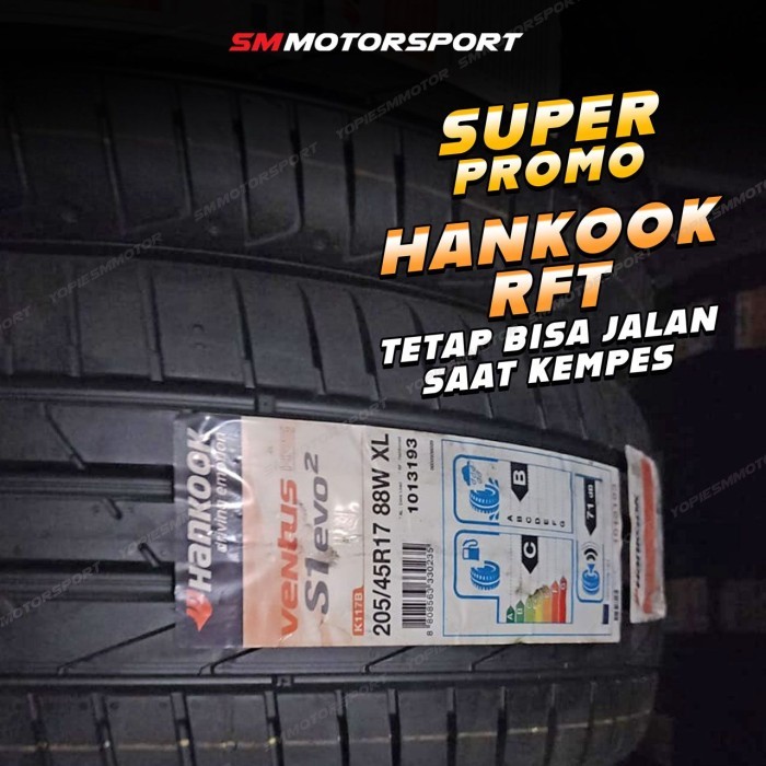 Hankook 205 45 R17 17 Ventus S1 Evo 2 Runflat Ban Mobil RFT MX5 ni