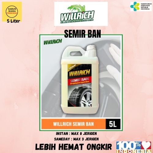 Semir Ban Mobil Motor 5 Liter Willrich