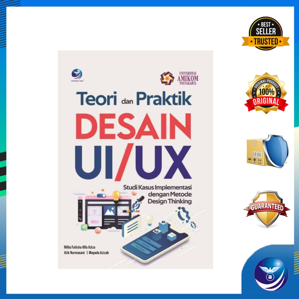 Buku Teori Dan Praktik Desain Ui/Ux : Studi Kasus Implementasi Dengan Metode Design Thinking