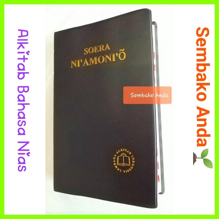 

Ready Soera Ni'Amoni'O. Alkitab Kristen Bahasa Daerah : Nias.