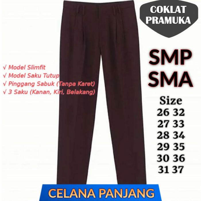 

TERUJI Seragam Sekolah SMP SMA Celana Coklat Pramuka Pembina Model Slimfit Pensil