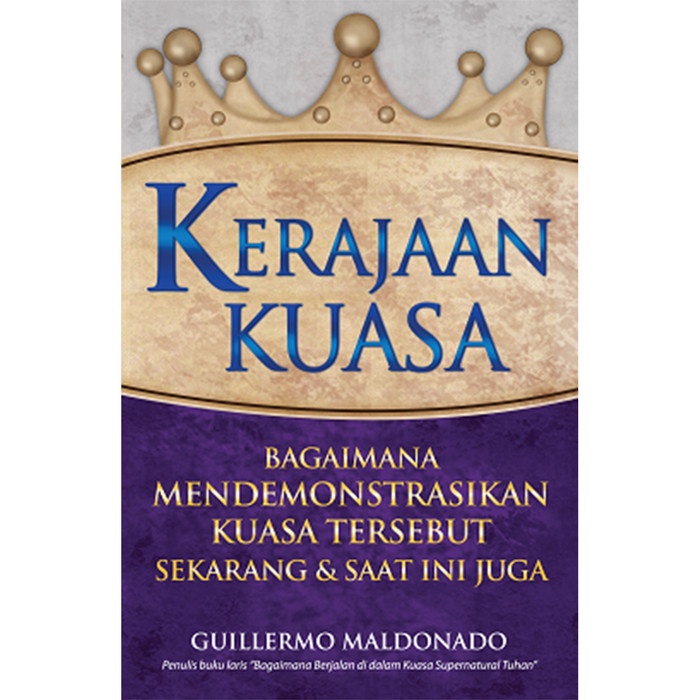 

Ready Buku Kerajaan Kuasa, Guillermo Maldonado
