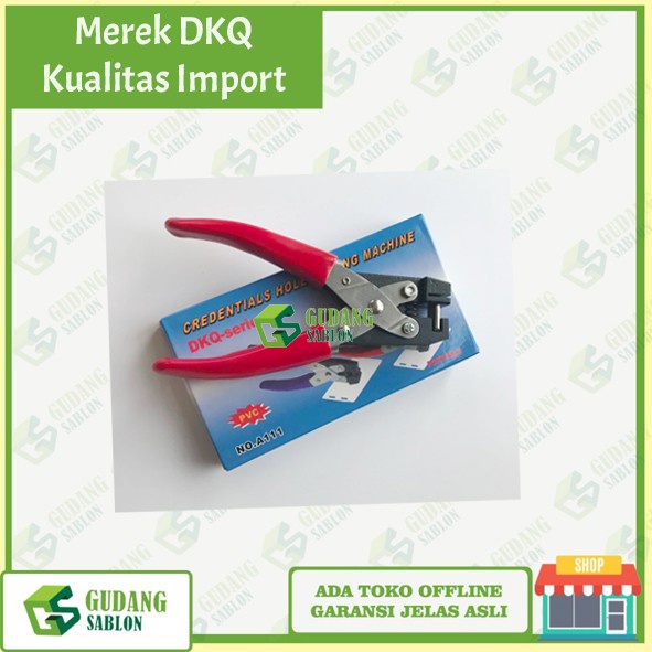 

Tang Pembolong PVC Id Card Merek DKQ