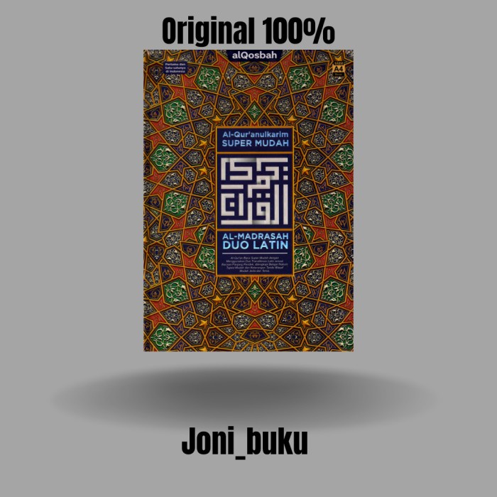 ALQURAN ALQOSBAH DUO LATIN A4 - AL-MADRASAH KODE 75