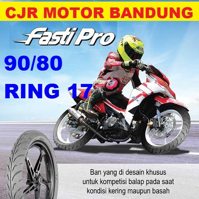 IRC FASTI PRO 90/80 Ring 17 Ban Soft Compound Balap Motor Bebek Racing satria fu f1zr jupiter mx