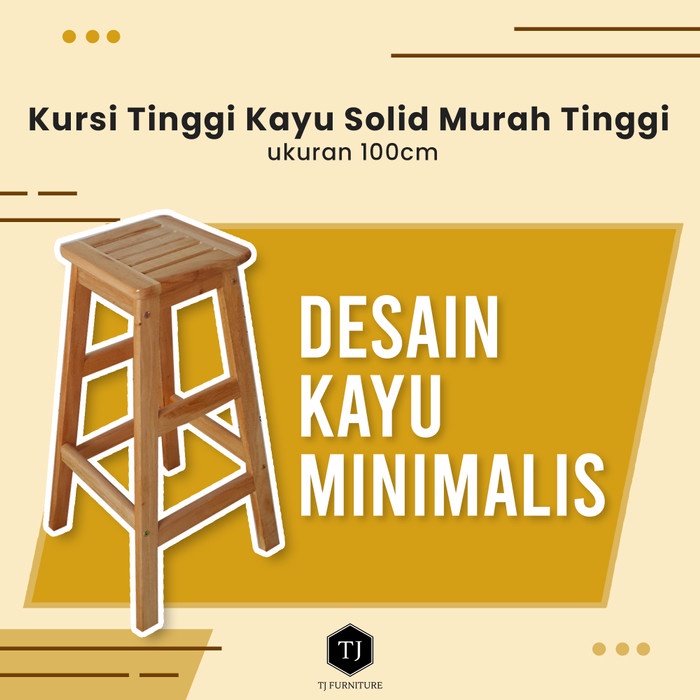 PREMIUM Kursi Baso Kayu/Kursi tinggi ukuran 100cm