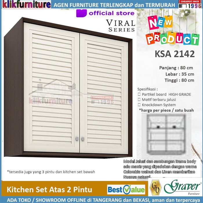 BERKUALITAS KSA 2142 VIRAL Graver Kitchen Set Rak Dapur Atas 2 Pintu