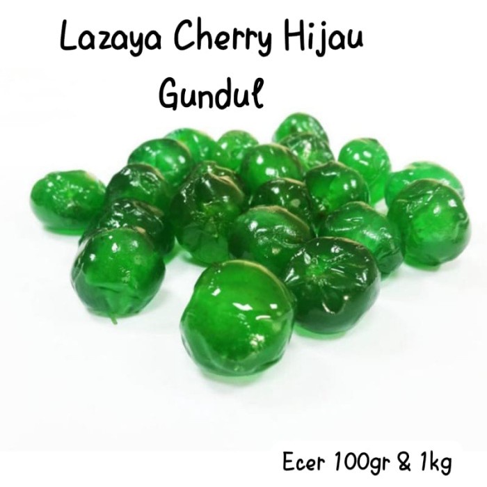 

Lazaya Cherry Gundul Hijau Eceran 1Kg Manisan Buah Cherry Segar