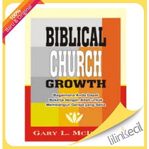 

Biblical Church Growth - Terjemahan (Gary L. Mcintosh)