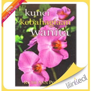 

Kunci Kebahagiaan Wanita (Ruth Ann Polston)