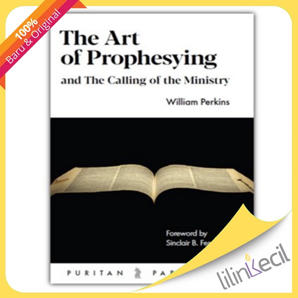 

Buku The Art Of Prophesying - William Perkins