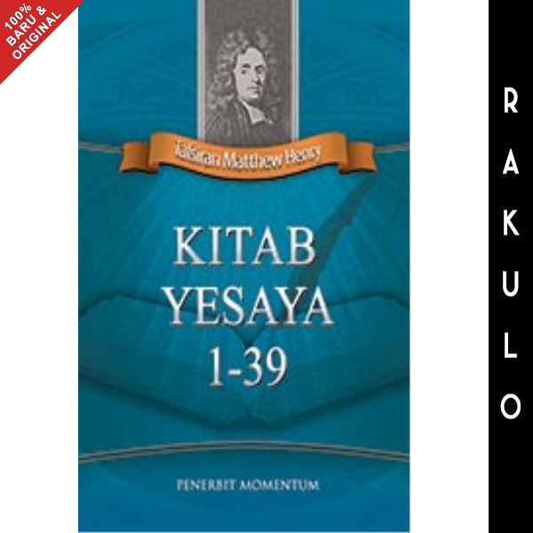 

Buku Tafsiran Matthew Henry Kitab Yesaya 1-39