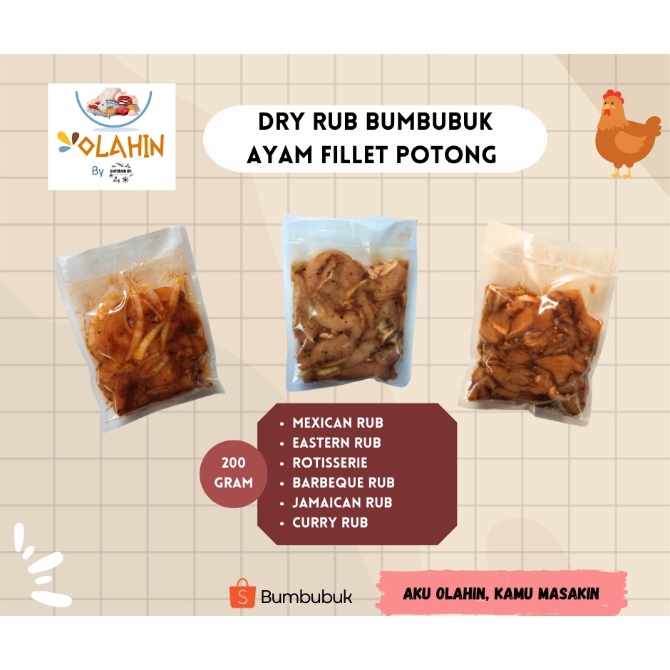OLAHIN by BUMBUBUK Ayam Fillet Potong Marinasi / Ayam Frozen / Dry Rub / Frozen Food / Dada Ayam /