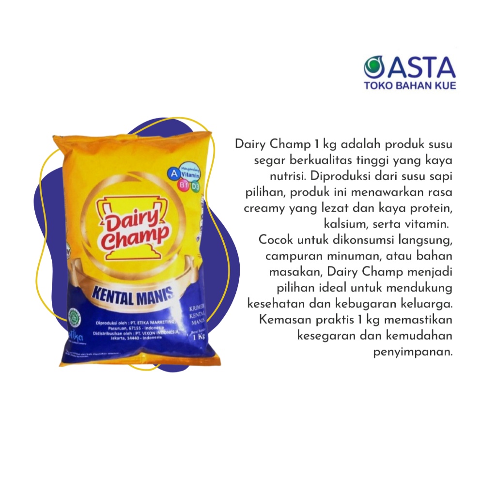 

Dairy Champ Susu Krimer Kental Manis 1 Kg & 2,5 Kg