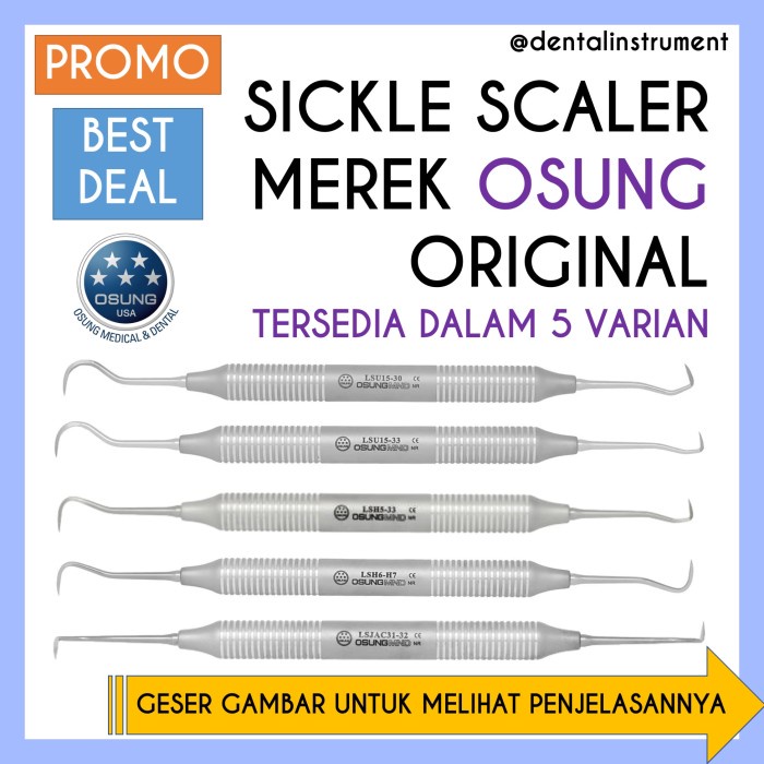Dental Sickle Scaler / Pembersih Karang Gigi Merek Osung Original
