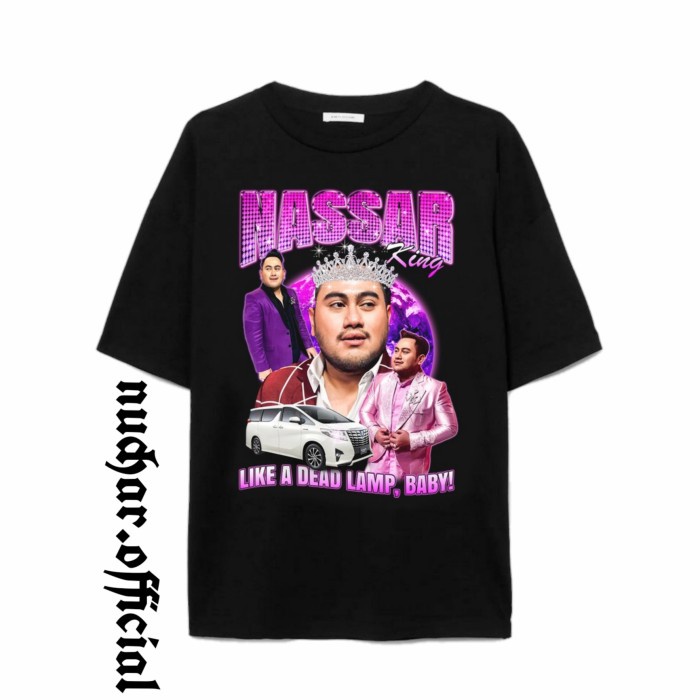 BAJU KAOS KING NASSAR OPPA RAP TEE - TSHIRT 24S PRIA WANITA HITAM