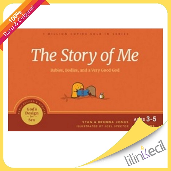 

Buku The Story Of Me: Babies, Bodies And A Very Good God - Stan Jones, Brenna Jones