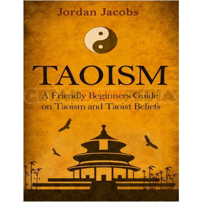 Buku Taoism A Friendly Beginners Guide On Taoism Taoist Beliefs Coversoft