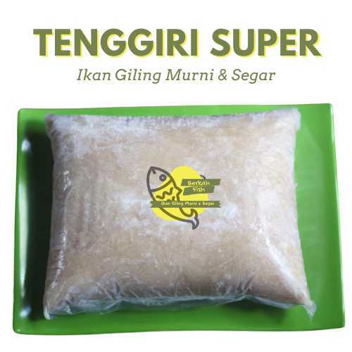 

IKAN TENGGIRI GILING SUPER GRADE A 1 Kg