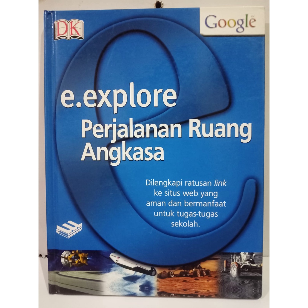 E-Explore Perjalanan Ruang Angkasa= Buku Pengetahuan anak