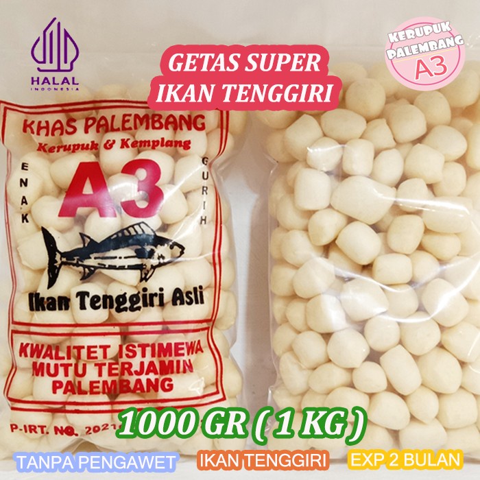 

KERUPUK GETAS 1 KG KELETEKKAN IKAN TENGGIRI 1 KG