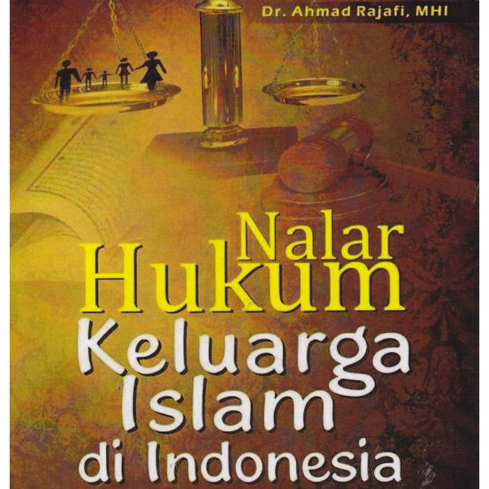 

Viral Nalar Hukum Keluarga Islam Di Indonesia - Ahmad Rajafi - Nr Cod