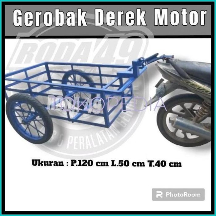 READY TERLARIS GEROBAK DEREK MOTOR MULTIFUNGSI UKURAN 120X50X40 DORONG BISA TARIK MOTOR BISA.