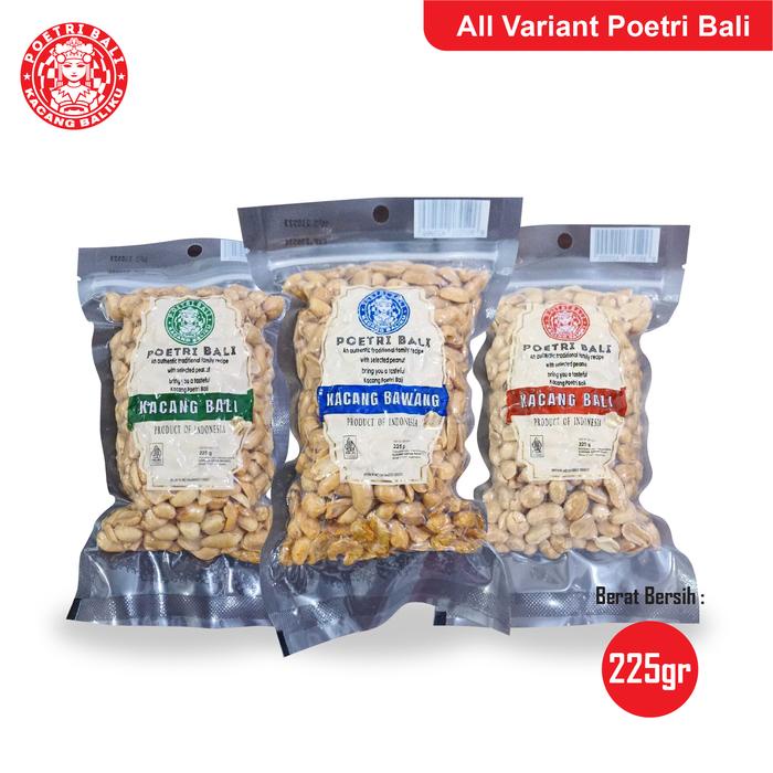 

JTTOP" POETRI BALI KACANG VACUM 225G ALL VARIAN (MANIS,ORI DAN ASIN)