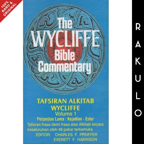 

Buku Tafsiran Alkitab Wycliffe volume 1