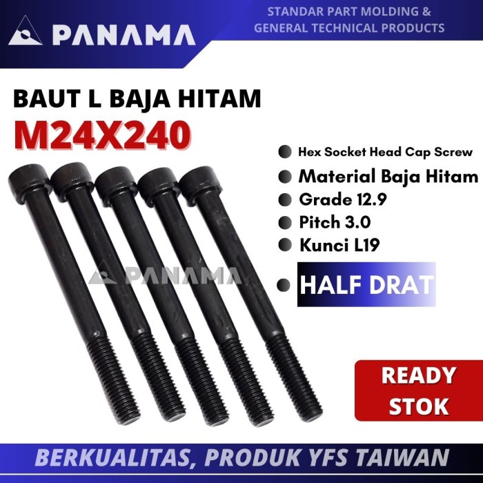 Baut L M24x240 Baut L Baja Hitam 12.9 M24 x 240 mm Pitch 3.0 Half Drat YFS Taiwan