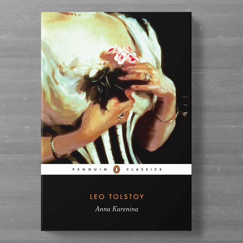 Anna Karenina (Penguin Classics) by Leo Tolstoy (2003 ed.)