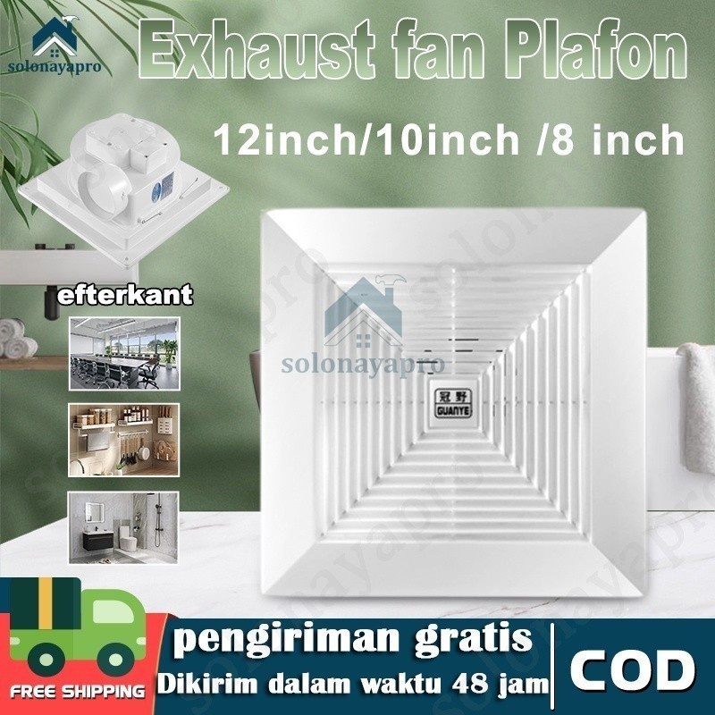 12inch/10inch /8 inch Exhaust fan Plafon exhaust fan dapur /exhaust fan dinding Rumah Toilet Dapur