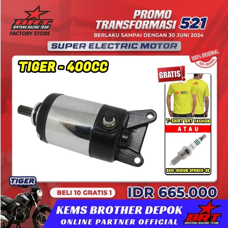 DINAMO Starter Tiger BRT 400CC Gratis BUSI Racing BRT Original WE