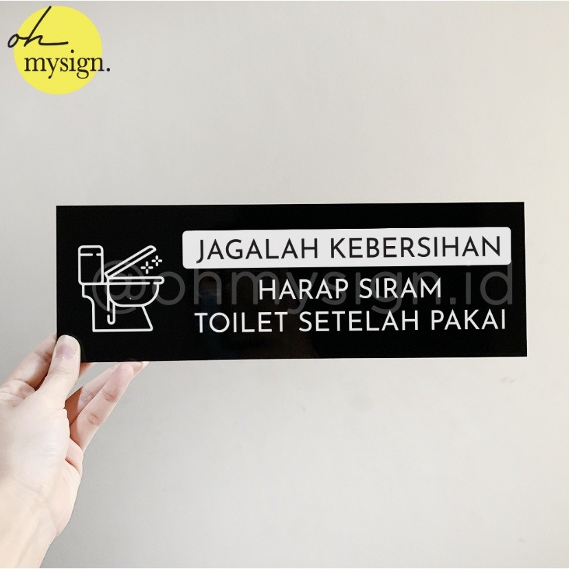

Sign Board Jagalah Kebersihan Akrilik UV Print Papan Sign Acrylic