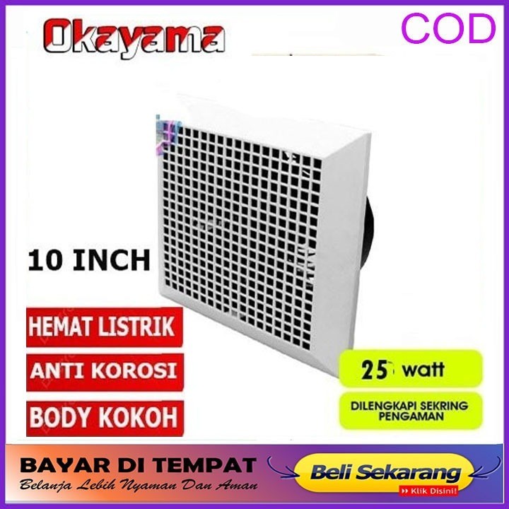 Terbaru OKAYAMA EXHAUST FAN PLAFON 10 INCH OK-10X HEXOS FAN PLAFON 10"/KIPAS ANGIN PLAFON 10 INCH