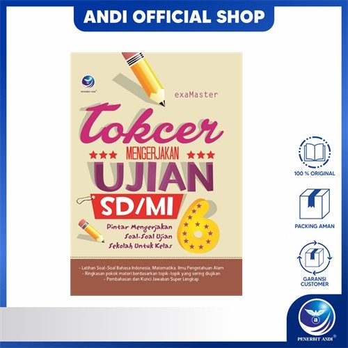 Penerbit Andi - Buku Tokcer Mengerjakan Ujian SD/MI, Pintar Mengerjakan Soal-soal Ujian Sekolah untu