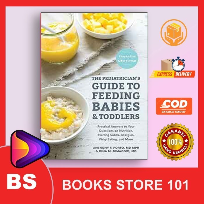 

Most Gifted_versi Eng/Indo_*The Pediatrician's Guide to Feeding Babies by Anthony Porto